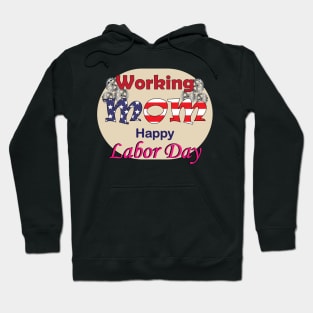 Working mom Hoodie